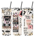 Small Business Owner Boss Babe Tumbler